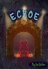 Echoe by Ila Golden Echoe by Ila Golden