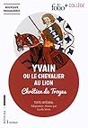 Yvain, ou le Chev...