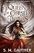 The Queen of Cursed Things (The Serpents and Kings Trilogy #1)