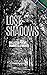Lost Shadows: Collected poe...