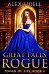 Great Falls Rogue by Alex Lidell