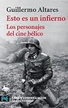 Esto es un infierno: Los personajes del cine bélico