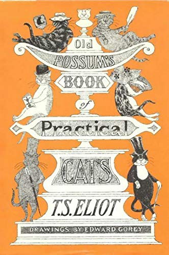 Old Possum's Book of Practical Cats
