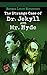 The Strange Case Of Dr. Jekyll And Mr. Hyde