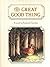 The Great Good Thing by Roderick Townley