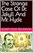 The Strange Case Of Dr. Jekyll And Mr. Hyde