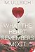 What the Heart Remembers Most
