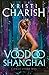 Voodoo Shanghai: A Kincaid Strange Novel (Kincaid Strange Series, The Book 3)