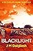 Blacklight by J.M. Dalgliesh