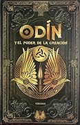 Odín y el poder de la creación