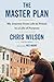The Master Plan: My Journey from Life in Prison to a Life of Purpose