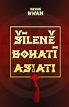 Šíleně bohatí Asiati by Kevin Kwan