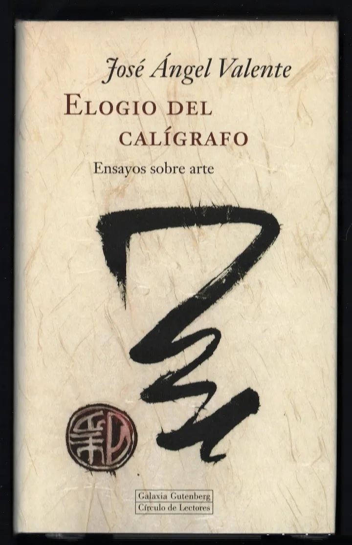 Elogio del calígrafo: Ensayos sobre arte (Paperback)