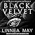 Black Velvet (Velvet Rooms Series, #1)