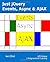 Just jQuery: Events, Async & Ajax