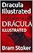 Dracula Illustrated