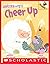 Cheer Up by Heather Ayris Burnell