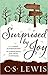 Surprised by Joy by C.S. Lewis