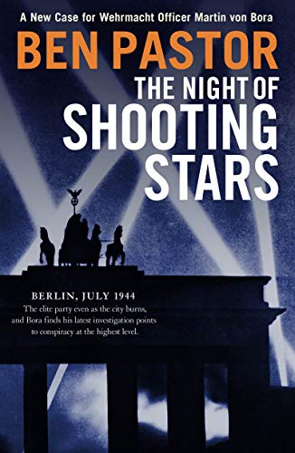 The Night of Shooting Stars (Martin Bora, #7)