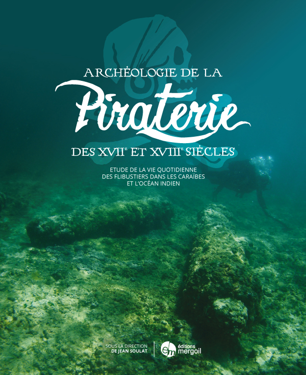 Archéologie de la Piraterie des XVIIe et XVIIIe siècles (Unknown Binding)