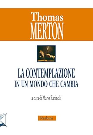 La contemplazione in un mondo che cambia