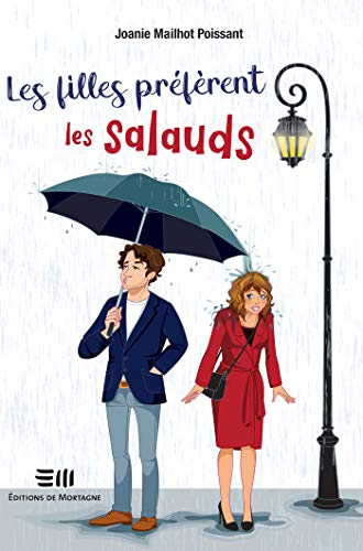 Les filles préfèrent les salauds (French Edition)