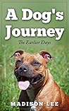 A Dog's Journey: ...