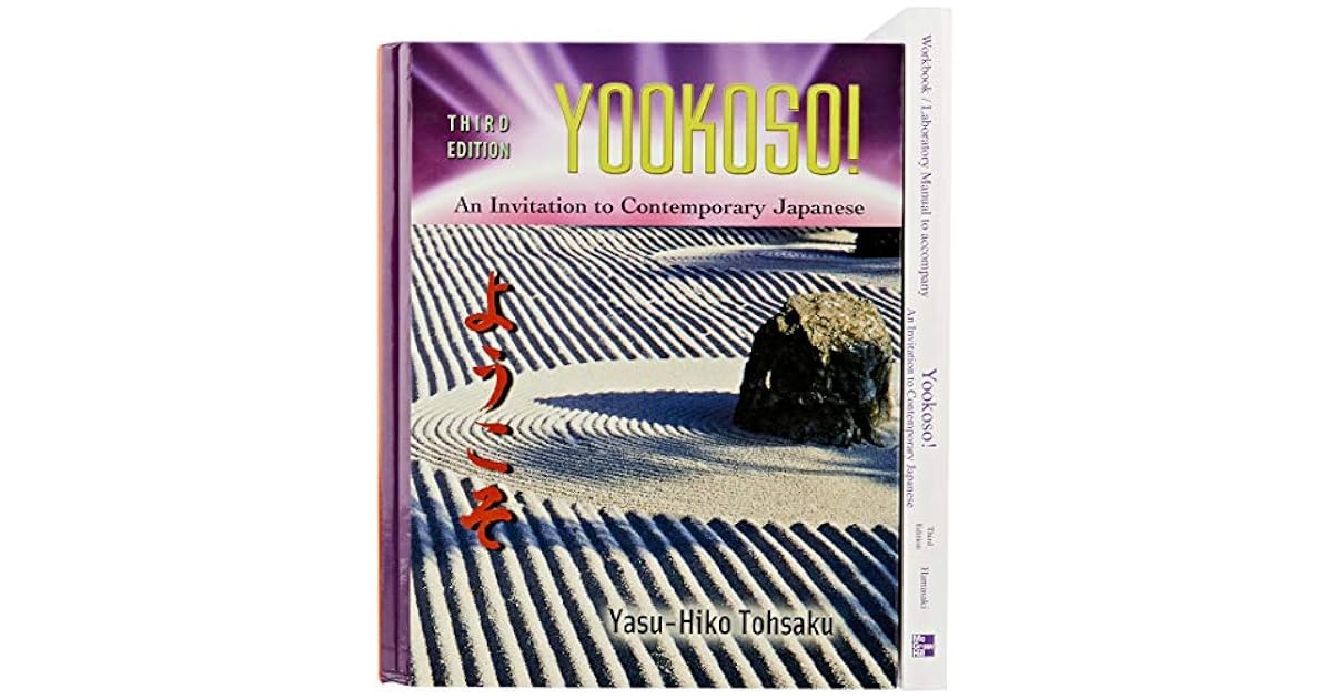 Yookoso! Invitation to Contemporary Japanese - With Workbook by Yasu