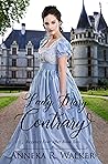Lady Mary Contrary by Anneka R. Walker