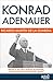 Konrad Adenauer (Gota a Gota nº 44) (Spanish Edition)
