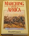 Marching over Africa: Letters from Victorian soldiers Marching over Africa: Letters from Victorian soldiers
