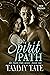 The Spirit Path: The Spirit...