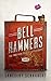Bell Hammers: The True Folk Tale of Little Egypt