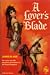 A Lover's Blade