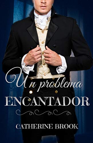 Un problema encantador (Kindle Edition)