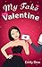 My Fake Valentine