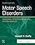 Motor Speech Disorders by Joseph R. Duffy