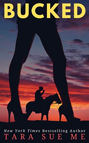Bucked (Kindle Edition)