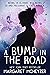 A Bump in the Road
