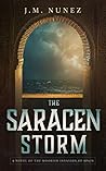 The Saracen Storm...