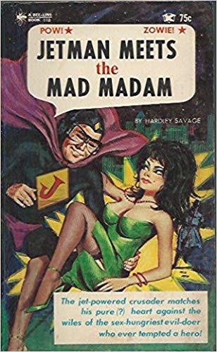 Jetman Meets the Mad Madam (Paperback)