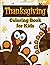 Thanksgiving Coloring Book for Kids: Jumbo Holiday Coloring Pages (Thanksgiving Books for Kids)