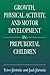 Growth, Physical Activity, and Motor Development in Prepubertal Children (Exercise Physiology)