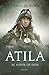 Atila: El Azote de Dios