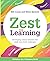 Zest for Learning: Developi...