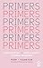 Primers Volume Four