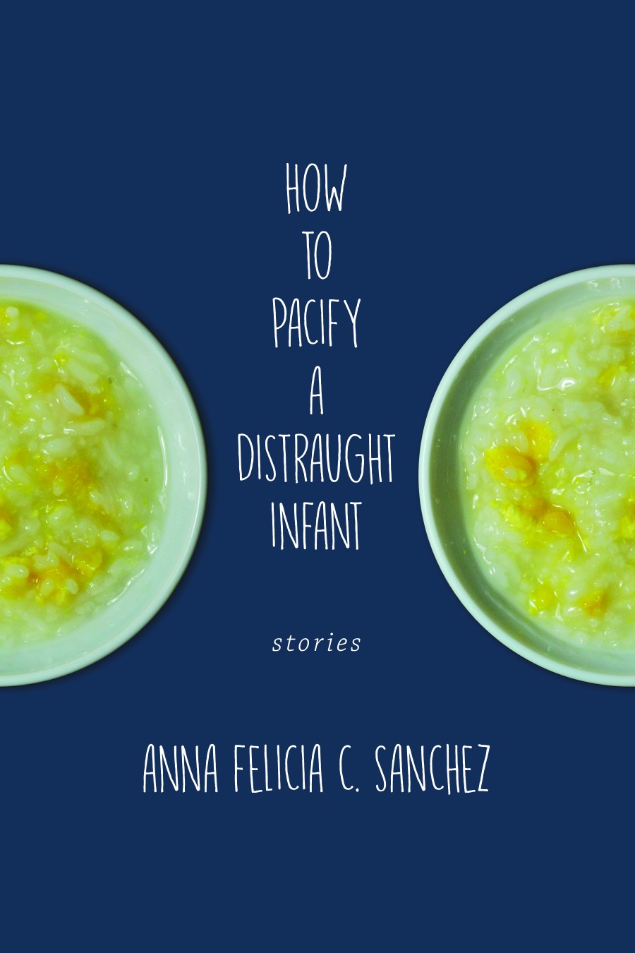 How to Pacify a Distraught Infant (Paperback)