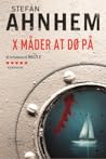 X måder at dø på by Stefan Ahnhem