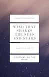 Wind That Shakes the Seas and Stars (Sacrifices Arc, #5)