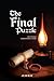 The Final Puzzle: An untold...